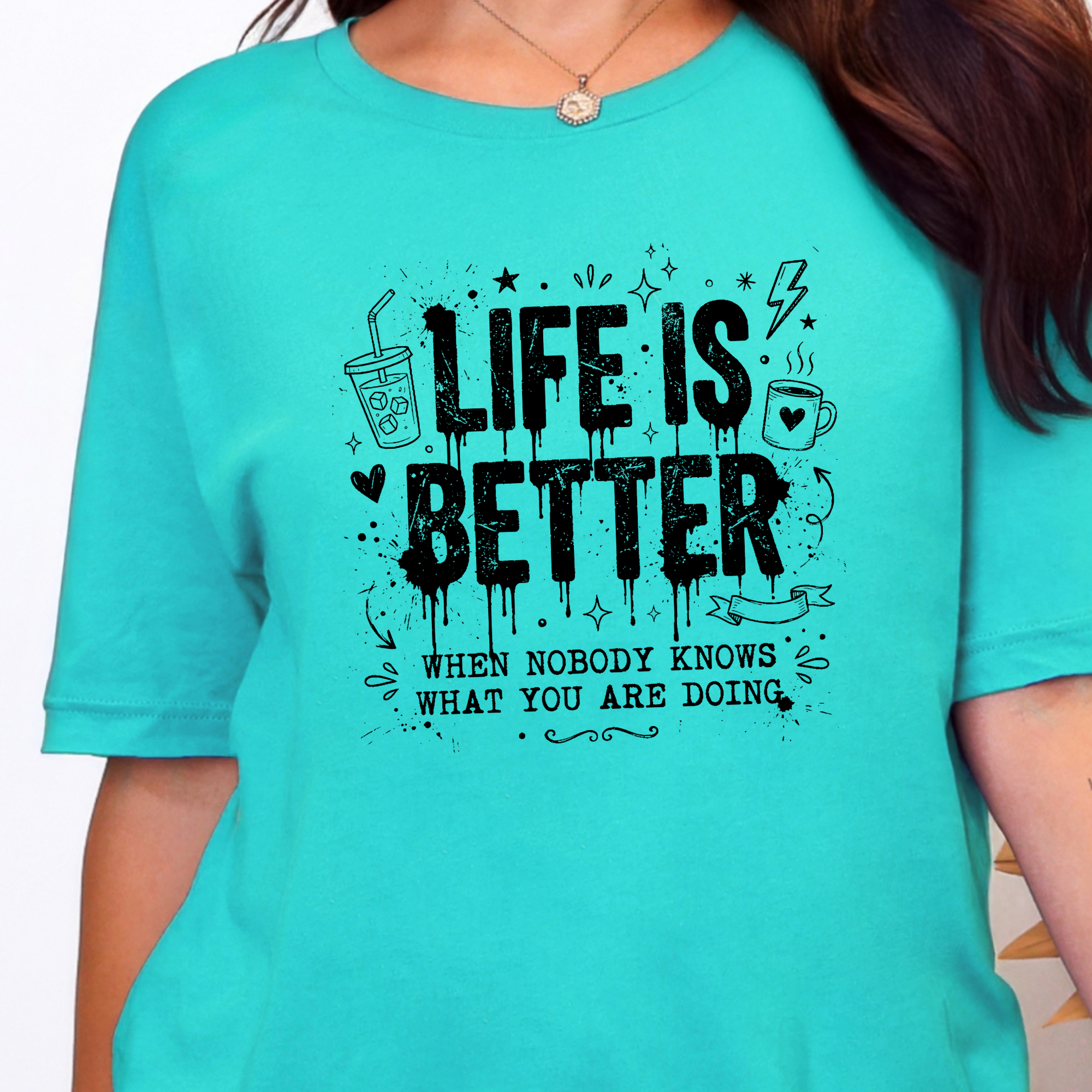 Life Is Better when Nobody Knows Graphic Tee - Heather Sea Green Tee