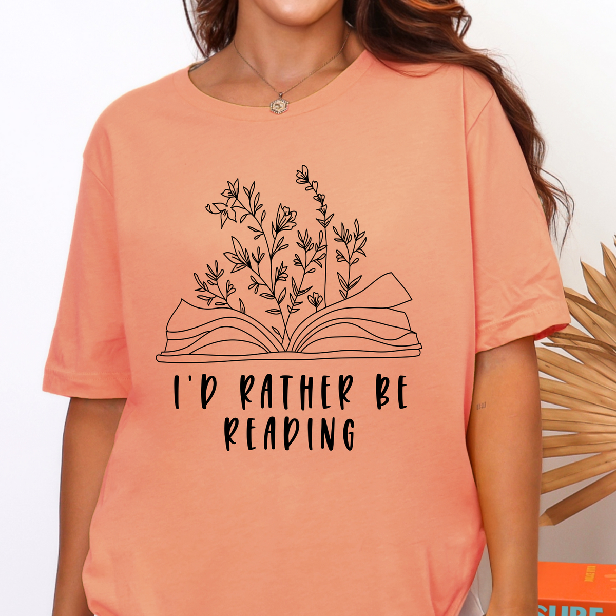 I'd Rather Be Reading Graphic Tee - Sunset Tee