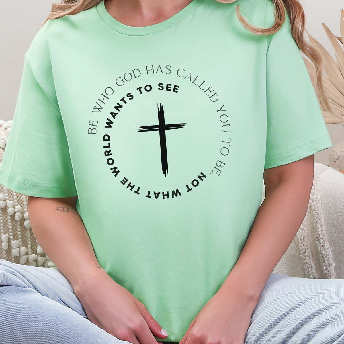 Be Who God has Called You Graphic Tee - Mint Tee