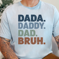Dada Daddy Dad Bruh Graphic Tee - Light Blue Tee