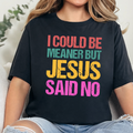 Meaner but Jesus Said No Graphic Tee - Heather Black