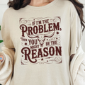 If I'm The Problem Graphic Tee - Natural