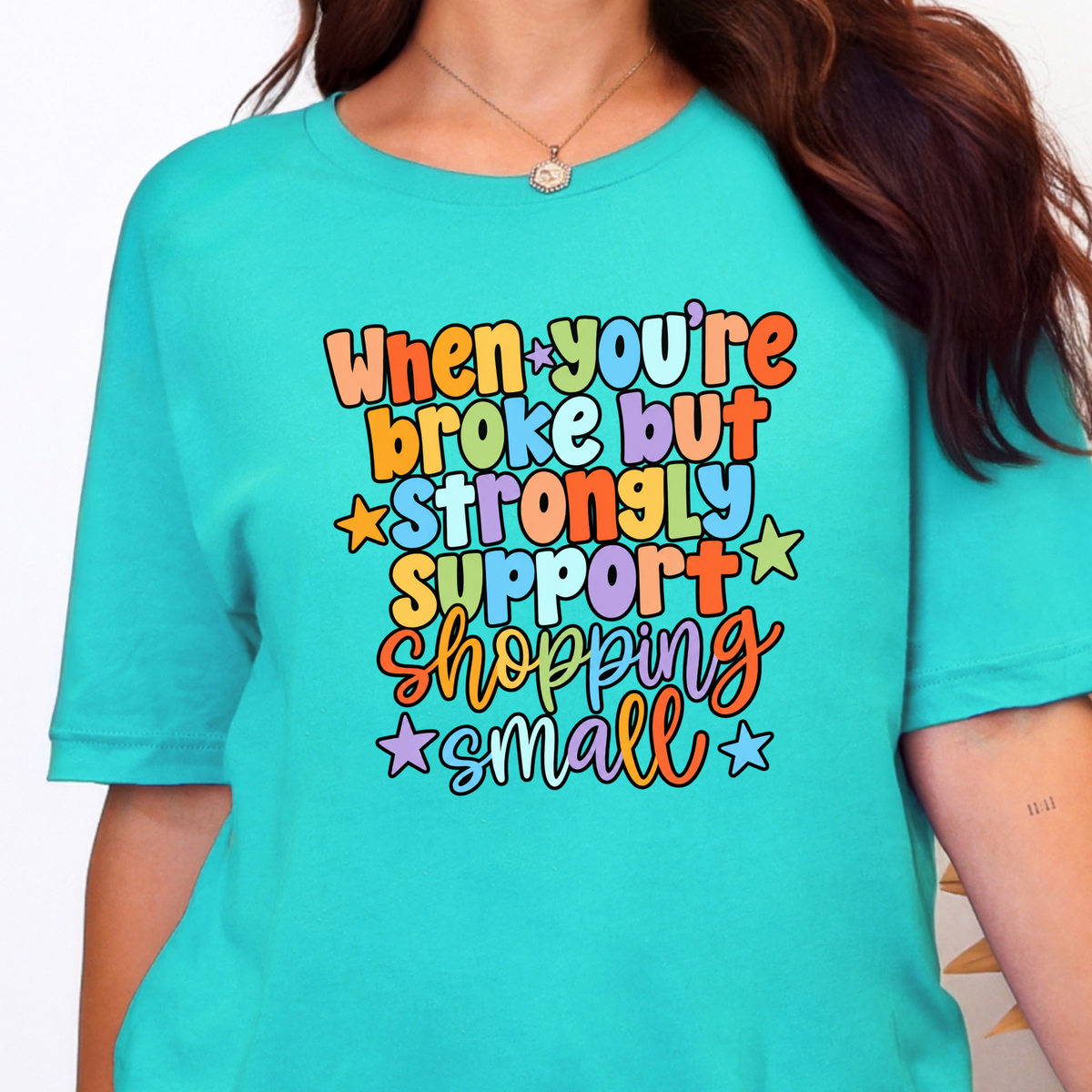 Broke Support Small Graphic Tee - Sea Green