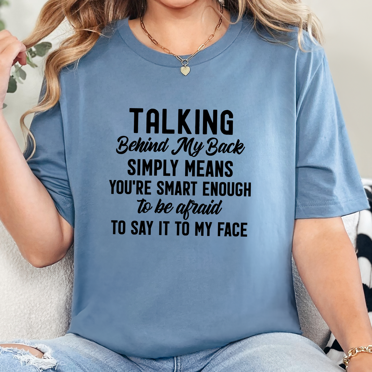 Talking Behind My Back Graphic Tee - Steel Blue