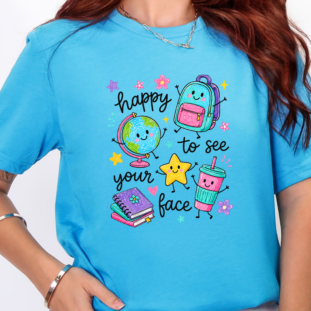 Teacher Happy to See Your Face Graphic Tee - Heather Aqua