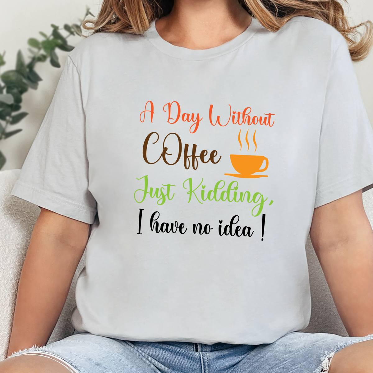A Day Without Coffee Graphic Tee - Silver