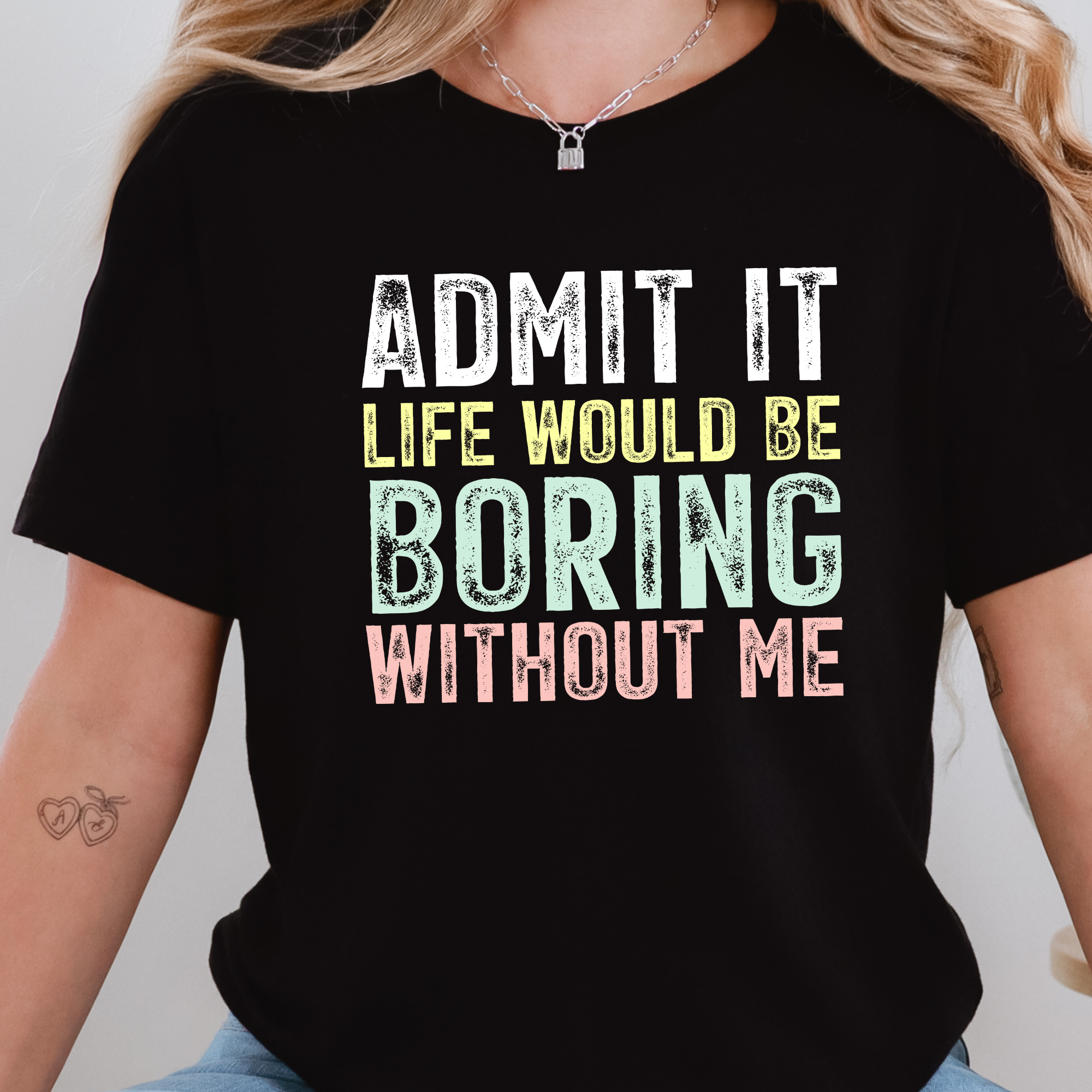 Boring Without Me Graphic Tee - Black Tee