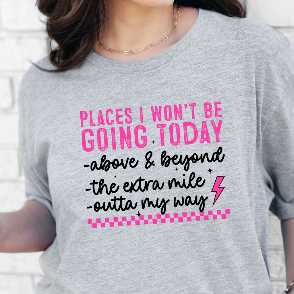 Places I Won't Be Going Graphic Tee - Grey Tee