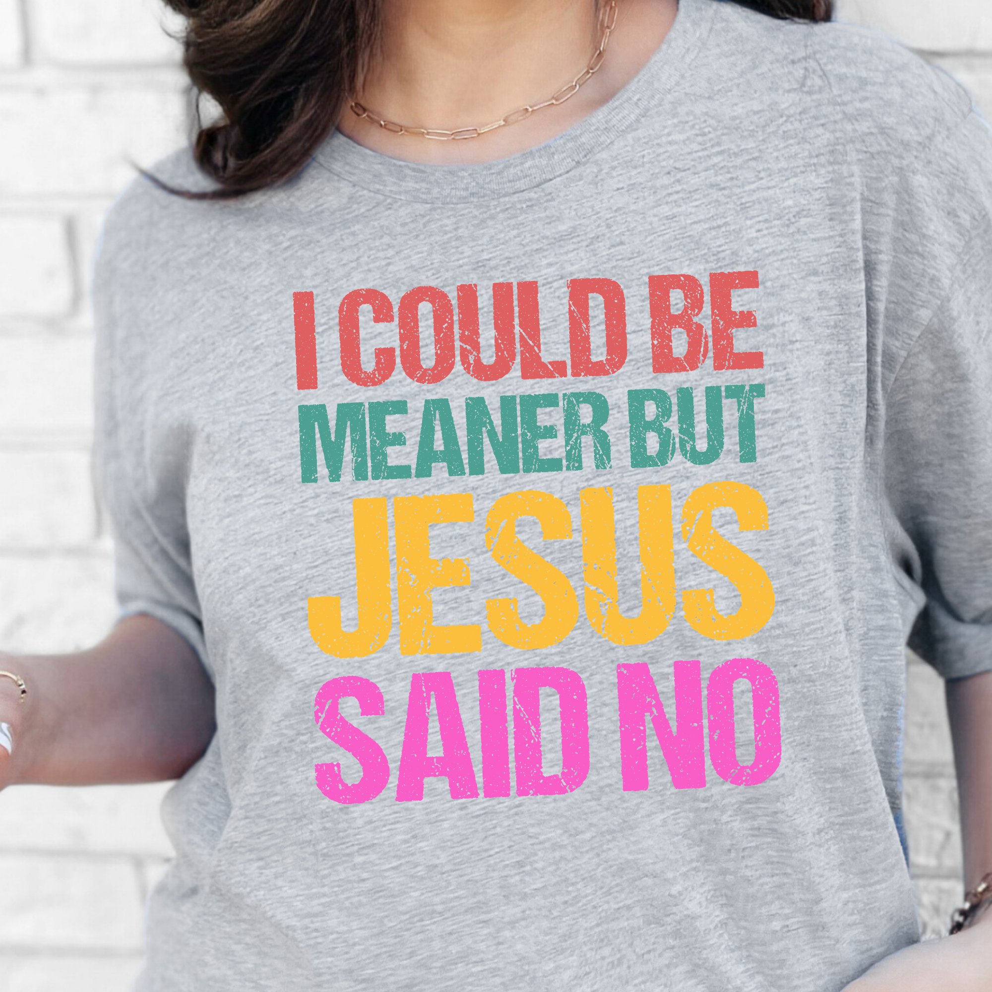 Meaner but Jesus Said No Graphic Tee - Grey